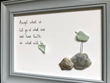 Load image into Gallery viewer, Accept what is